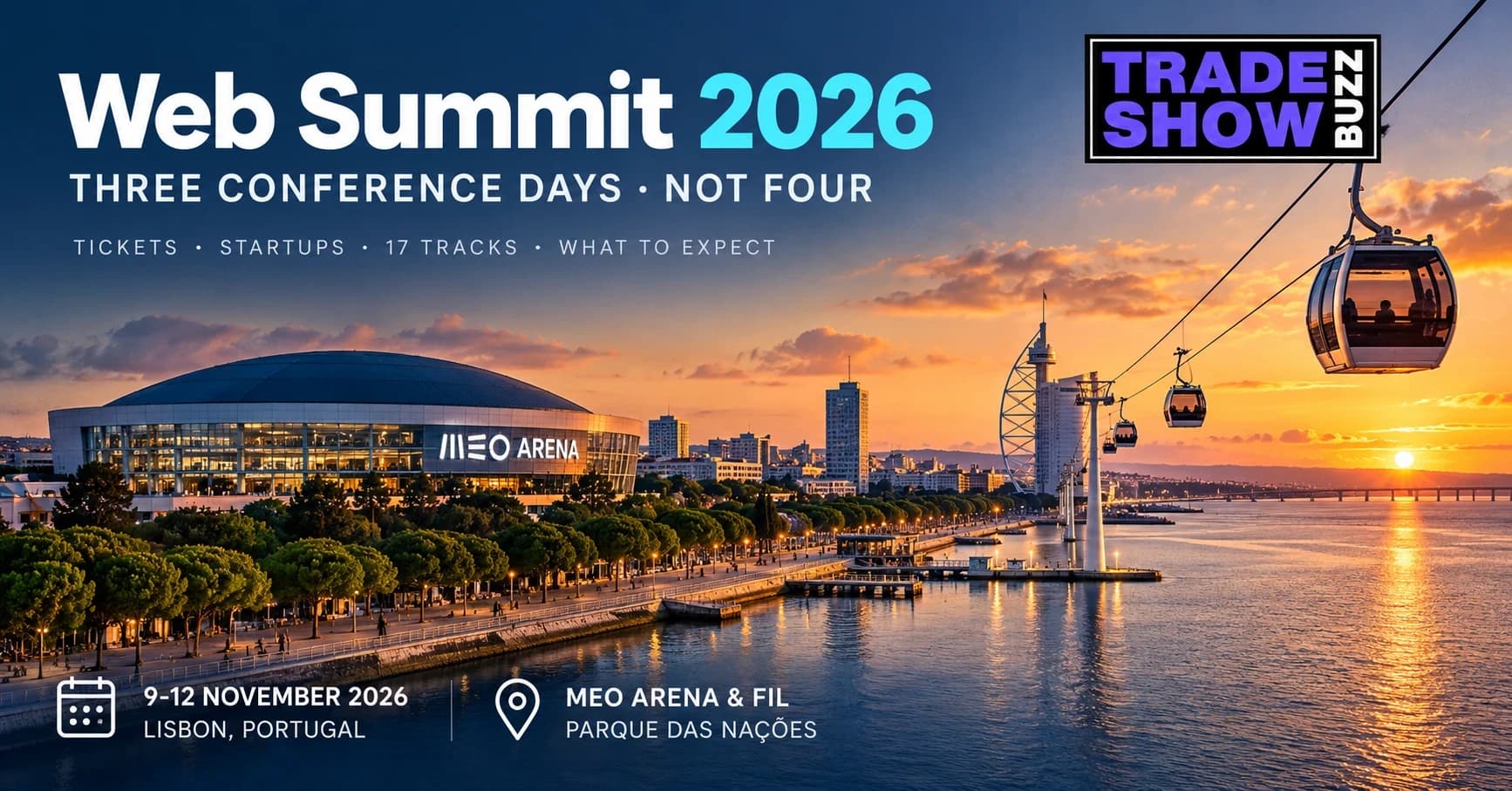 Web Summit 2026: The Complete Guide to Dates, Tickets, Exhibiting & What to Expect